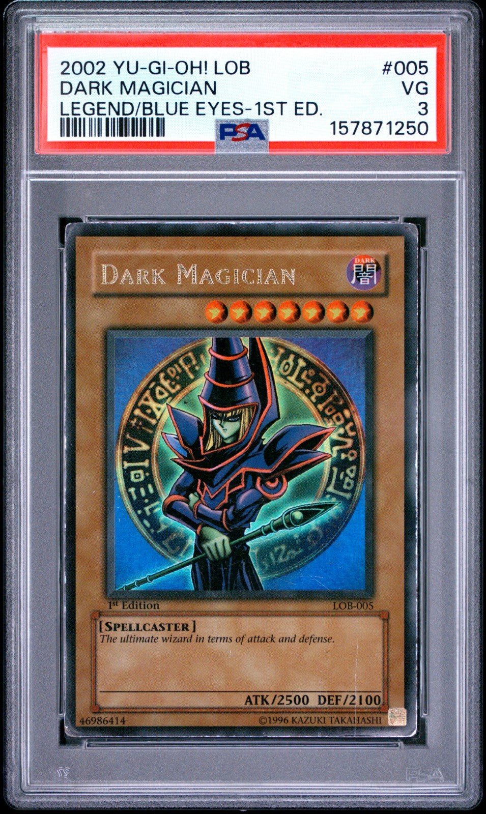 2002 Dark Magician 1st Edition LOB-005 Ultra Rare Yugioh PSA 3