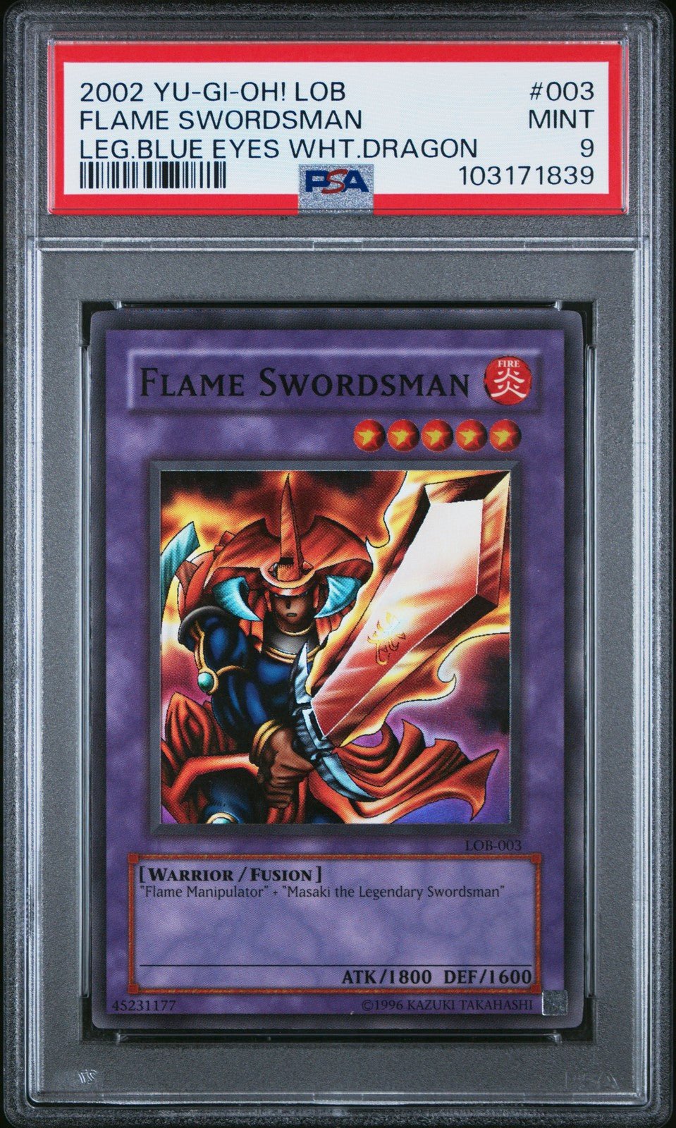 2002 YU - GI - OH! LOB - LEGEND OF BLUE EYES WHITE DRAGON 003 FLAME SWORDSMAN PSA 9