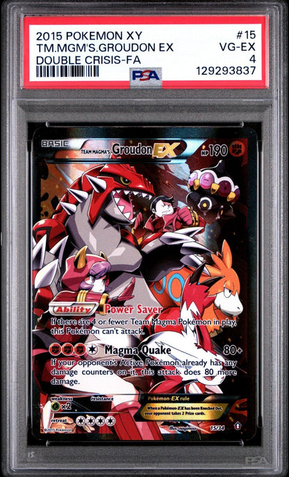 2015 POKEMON XY DOUBLE CRISIS #15 FULL ART/TEAM MAGMA'S GROUDON EX PSA 4