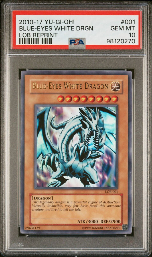 2010-17 YU-GI-OH! #001 BLUE-EYES WHITE DRGN LOB 001 REPRINT PSA 10 POP 11