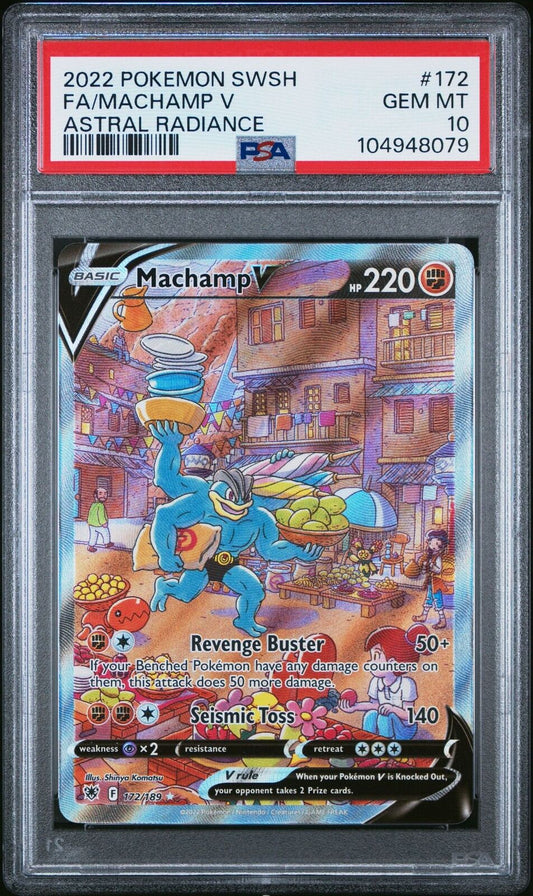 2022 Pokemon SWSH Astral Radiance #172 Machamp V FA PSA 10