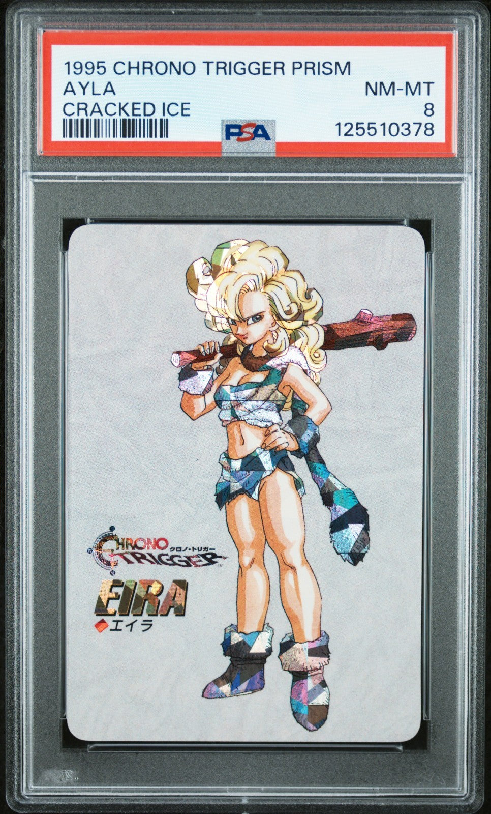 PSA 8 - Ayla Cracked Ice Prism - Chrono Trigger Special Prism