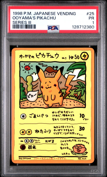 1998 POKEMON JPN VENDING SERIES III #25 OOYAMA'S PIKACHU PSA 1