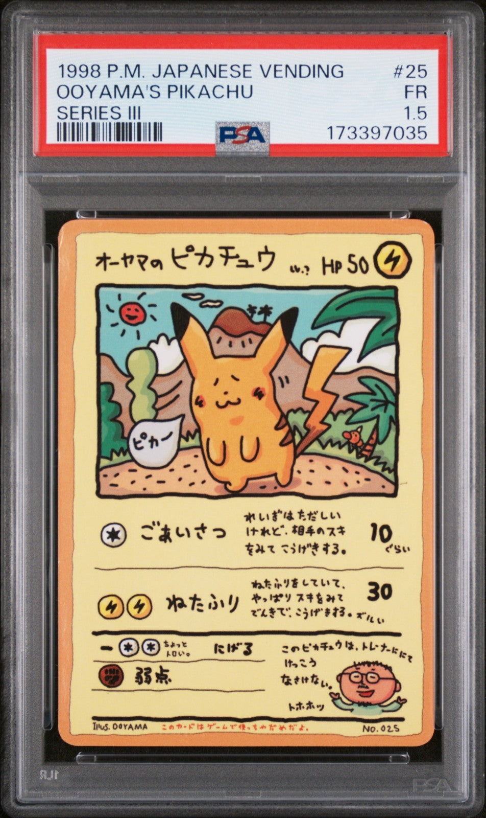 1998 Pokemon Japanese Vending Ooyama's Pikachu Series III 025 PSA 1.5 POP 3