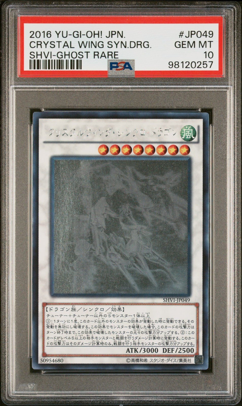 PSA 10 Yu - Gi - Oh! Crystal Wing Synchro Dragon Holo Rare Ghost Rare SHVI - JP049